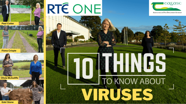 Professor Paul Cotter, Dr Fiona Crispie, Dr Olivia McAuliffe and Edel Stone from Teagasc speak to Kathriona Devereux, Aoibhinn Ní Shúilleabháin and Jonathan McCrea for ‘10 Things to Know About … Virus