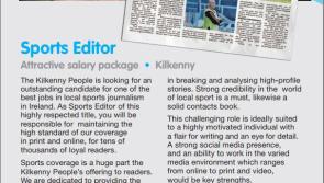 Applications being accepted  for Sports Editor role at Kilkenny People