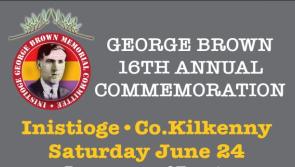 Top speakers for George Brown Commemoration in Inistioge later this month