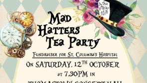 Mad Hatter's Tea Party this weekend in Thomastown, aid of new wing at St Columba's Hospital