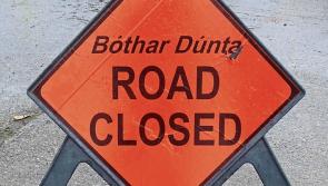 ALERT: Major road into Kilkenny closed tomorrow - be aware!