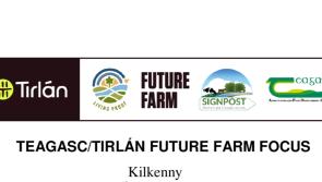 Future Farm Focus - Kilkenny