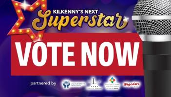 VOTE NOW: HEAT 5 of Kilkenny's Next Superstar