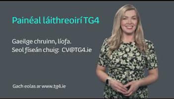 TG4 is searching for New Weather & Continuity Presenters 