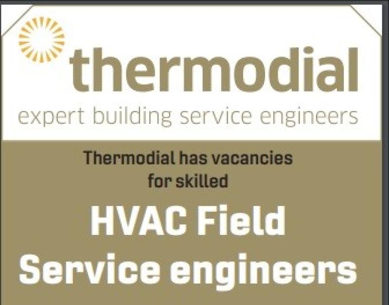 Thermodial has vacancies for skilled HVAC Field Service engineers
