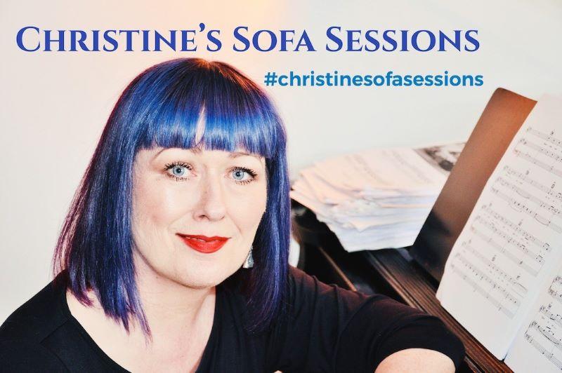 CHRISTINE’S SOFA SESSIONS