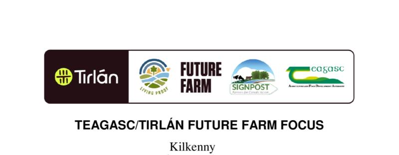 Future Farm Focus - Kilkenny