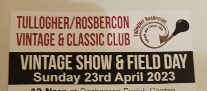 Vintage Show and Field Day - great day out promised in Rosbercon