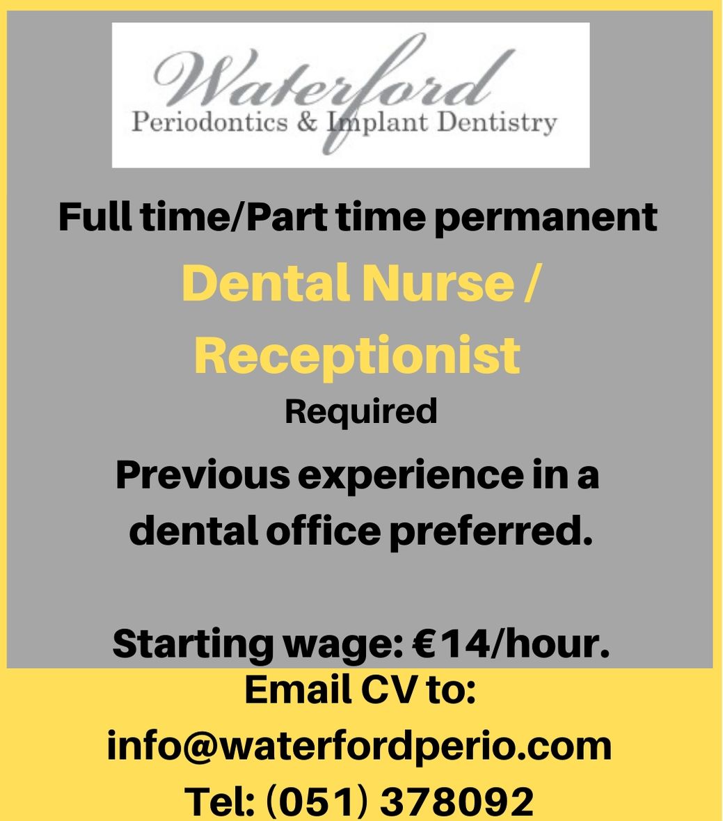 Vacancy at Waterford Periodontics and Implant Dentistry Kilkenny Live